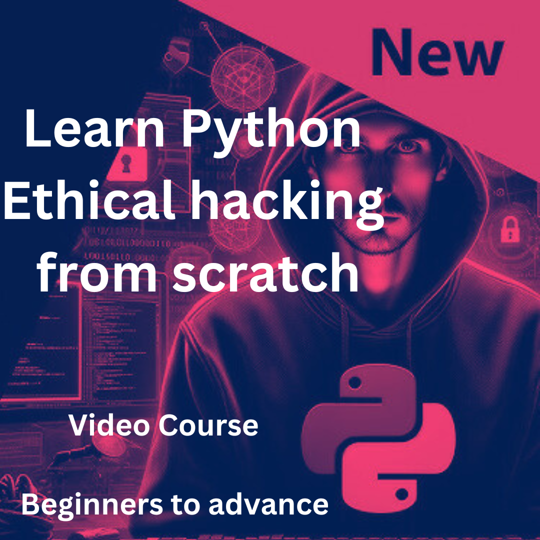 Learn Python Ethical Hacking From Scratch