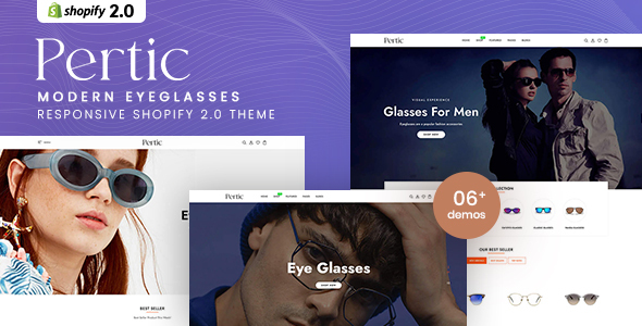 Pertic v1.0 - Modern EyeGlasses Responsive Shopify 2.0 Theme