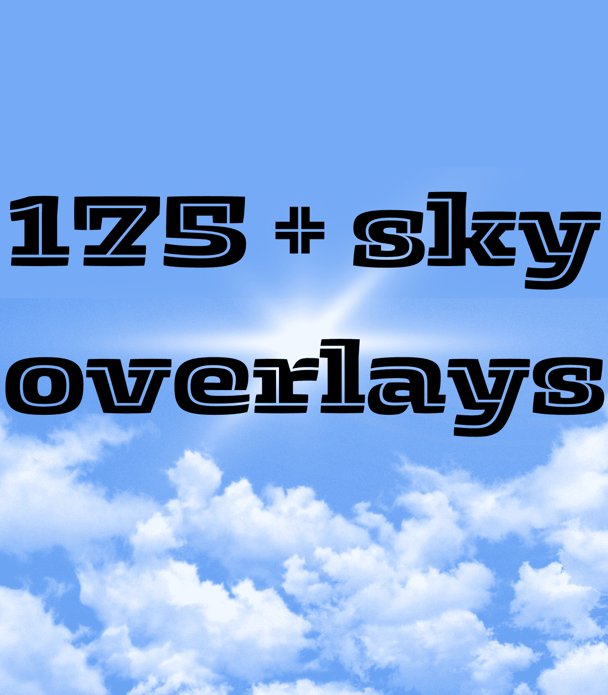 175+ sky Overlays For Your Photos